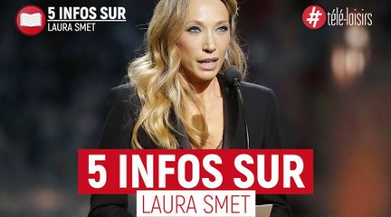 Les 5 infos à savoir sur Laura Smet