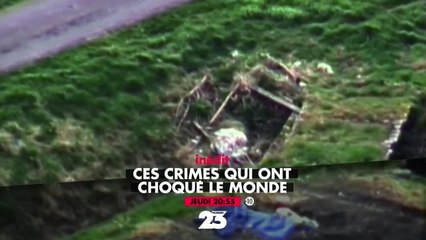 Ces crimes qui ont choqué le monde - 26 juillet