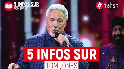 Tom Jones : 5 choses à savoir sur le chanteur de "Sex Bomb"