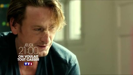 On voulait tout casser
