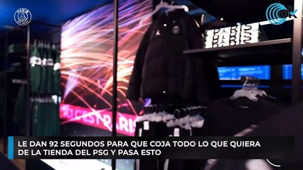 Le dan 92 segundos para que coja todo lo que quiera de la tienda del PSG y pasa esto
