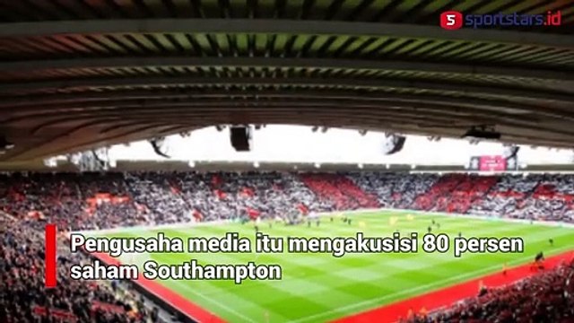 Miliarder Serbia Beli Southampton dengan Harga Setara Satu Pemain Manchester City
