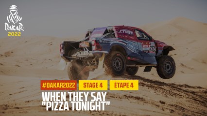 When they say "Pizza tonight" - Étape 4 / Stage 4 - #DAKAR2022