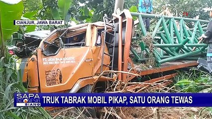 Download Video: Tabrakan Antara Truk dan Mobil Pikap di Cianjur Menewaskan 1 Orang, Diduga Akibat Truk Rem Blong!