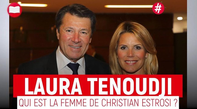 Qui est Laura Tenoudji, la femme de Christian Estrosi ?