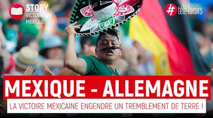 La Victoire du Mexique face à l'Allemagne engendre un tremblement de Terre !