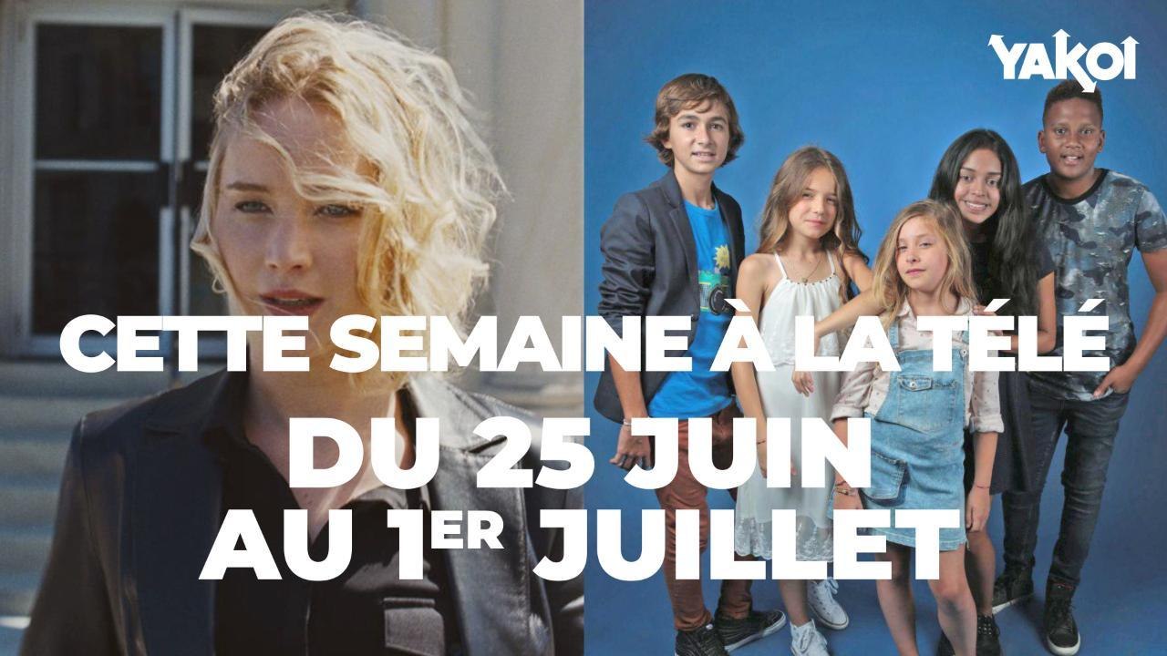 Yakoi à regarder à la télé cette semaine (du lundi 25 juin au dimanche 1er juillet) ?