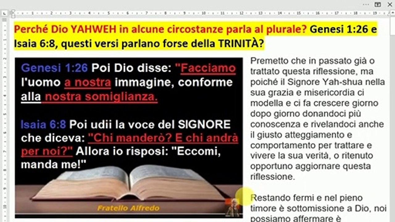 Perché Dio YAHWEH in alcune circostanze parla al plurale? Genesi 1:26 e Isaia 6:8, questi versi parlano forse della TRINITÀ?