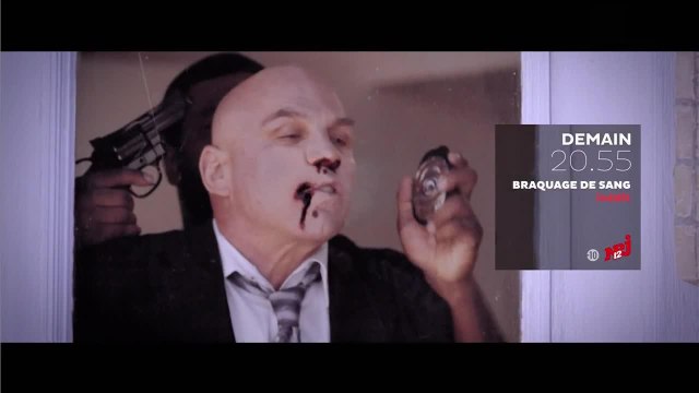 Braquage de sang - 13 juin