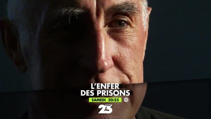 L’enfer des prisons - 26 mai