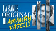 Amaury Vassili chante la bande originale de sa vie