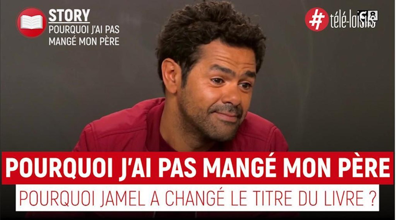 Pourquoi j'ai pas mangé mon père - Pourquoi Jamel a changé le titre de l'oeuvre originale ?