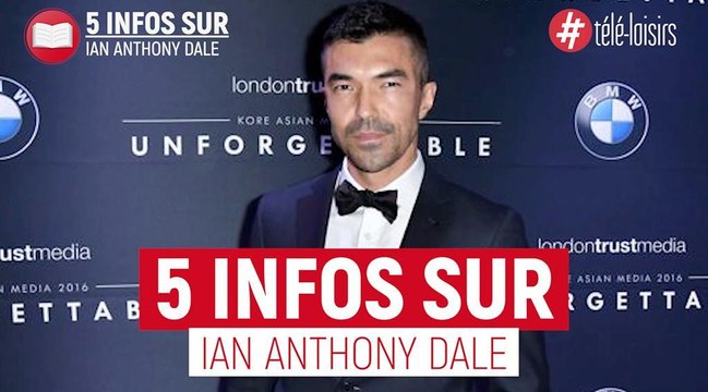 Cinq infos sur l'acteur Ian Anthony Dale
