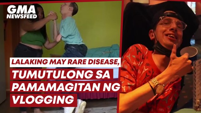 Lalaking may rare disease, tumutulong sa pamamagitan ng vlogging | GMA News Feed