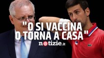 Novak Djokovic, premier Australiano sull'esenzione al vaccino: