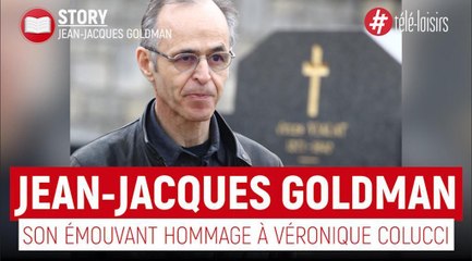 Jean-Jacques Goldman, son émouvant hommage à Véronique Colucci