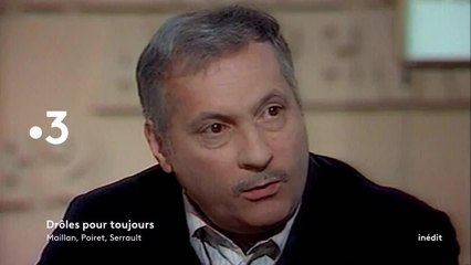 Drôles pour toujours : Maillan, Poiret, Serrault