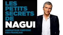 Les petits secrets de Nagui