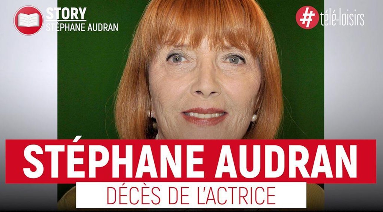 Stéphane Audran : mort à 85 ans de l'actrice fétiche de Claude Chabrol