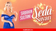 Seda Sayan programı ne zaman başlıyor? Sabahın Sultanı Seda Sayan ne zaman başlayacak? Seda Sayan'ın programı bitti mi?