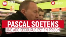 Une adolescente secourue par Pascal Le Grand Frère en prison : Pascal Soetens réagit à 
