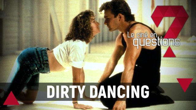 CEQ Dirty Dancing : comment a été tournée la scène mythique du porté ?... Le ciné en questions