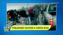 Pobladores golpean a turista rusa