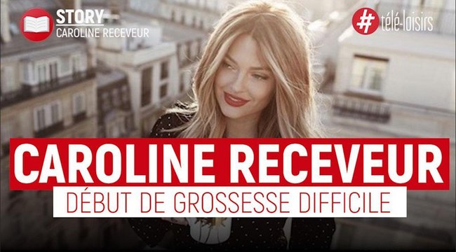 Caroline Receveur se confie sur son très difficile début de grossesse : Je me sentais vide