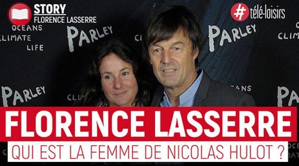 Qui est la femme de Nicolas Hulot, Florence Lasserre ?