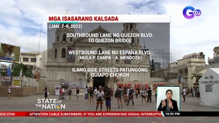 Ilang kalsada patungong Quiapo Church, isasara para mapigilan ang paglapit ng mga deboto... | SONA