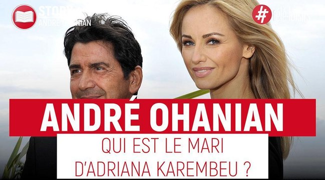 Adriana Karembeu : Qui est André Ohanian, son mari ?