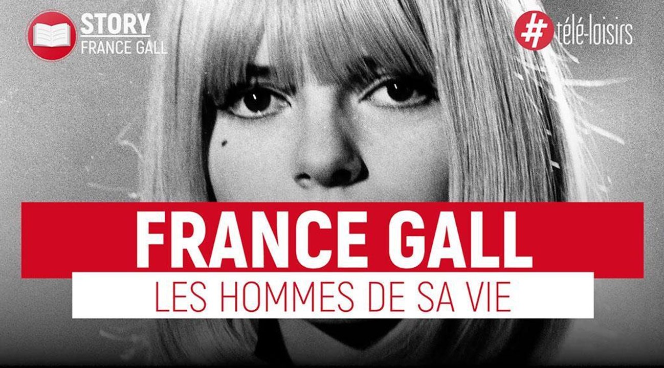 France Gall : Michel Berger, Claude François, Julien Clerc... Les hommes de sa vie