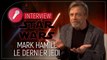 Star Wars Les derniers Jedi : Mark Hamill balaye 40 de souvenirs