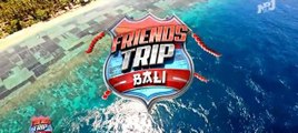 Friends Trip 4 : les premières images de l'émission d'aventure !