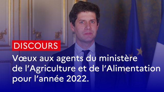 Voeux du ministre aux agents du ministère de l'Agriculture et de l'Alimentation