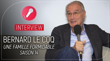 Bernard Lecoq présente la nouvelle saison d'Une famille formidable