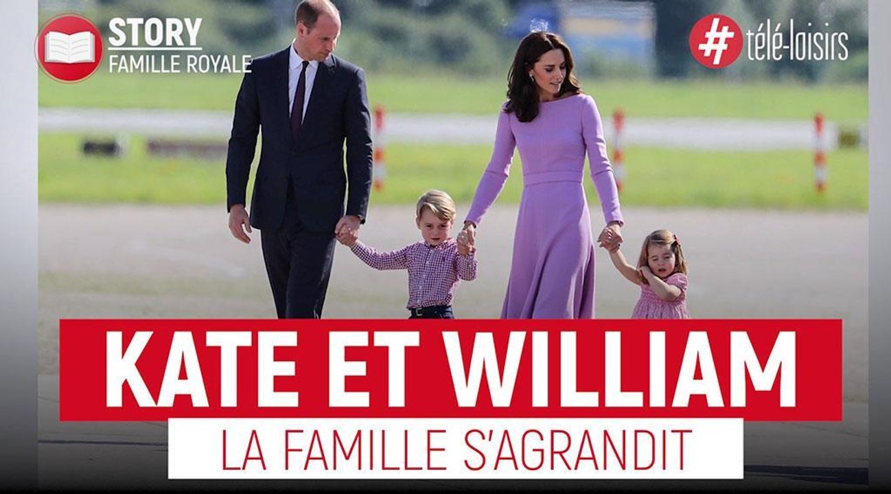 Kate Middleton et le prince William : la famille royale s'agrandit