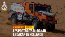 Le Dakar en Hollande - Les Portraits du Dakar - Étape 4 - #Dakar2022