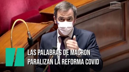 Las palabras de Macron paralizan la reforma covid en Francia