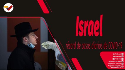 Tras la Noticia | Israel bate récord de casos de COVID-19 pese a la 4ta dosis