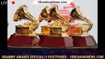 Grammy Awards Officially Postponed - 1breakingnews.com