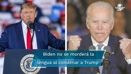 Biden culpará a Donald Trump del asalto al Capitolio en enero de 2021