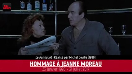 Hommage à Jeanne Moreau : ses plus beaux rôles au cinéma
