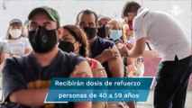 Inicia registro para refuerzo de dosis antiCovid para personas de 40 a 59 años