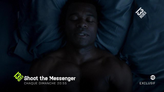 Shoot the messenger - 13e rue