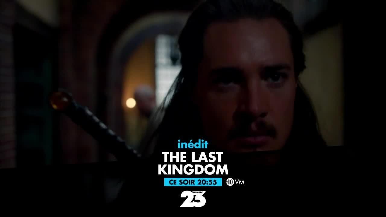 The Last Kingdom - 24 mai