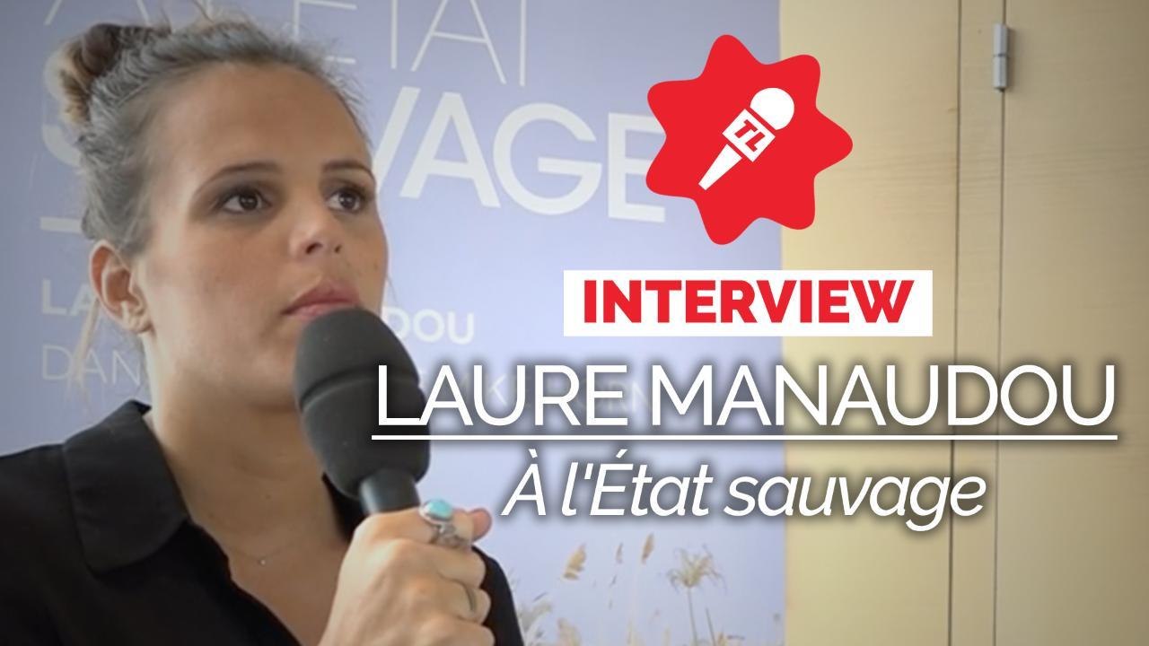 Laure Manaudou (A l’état sauvage) : "J'ai eu plus de sensations qu'en gagnant aux Jeux Olympiques"