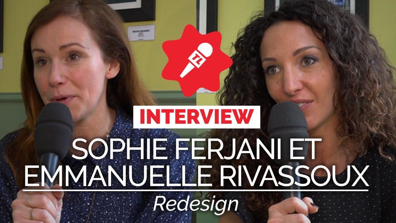 Sophie Ferjani (Redesign : sauvons les meubles) : "Avec Emmanuelle Rivassoux, on est copines !"