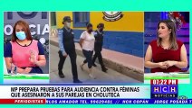 MP prepara pruebas para audiencia contra féminas que asesinaron a sus parejas en Choluteca