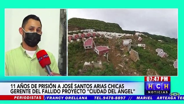 Hasta 11 años de prisión para José Santos Arias Chicas gerente del fallido proyecto Ciudad el Ángel